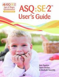 bokomslag Ages & Stages Questionnaires: Social-Emotional (ASQ:SE-2): User's Guide (English)