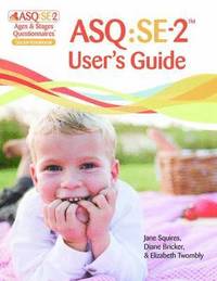 bokomslag Ages & Stages Questionnaires¿: Social-Emotional (ASQ¿:SE-2): User's Guide (English)