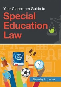 bokomslag Your Classroom Guide to Special Education Law