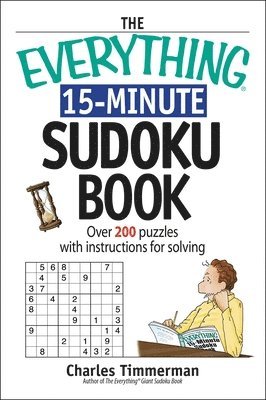 Charles Timmerman - "Everything" 15-Minute Sudoku Book, Häftad. Tillgänglighet: Lägg i varukorg