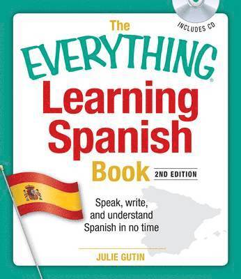 bokomslag The Everything Learning Spanish Book with CD