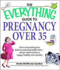 bokomslag The Everything Guide to Pregnancy Over 35