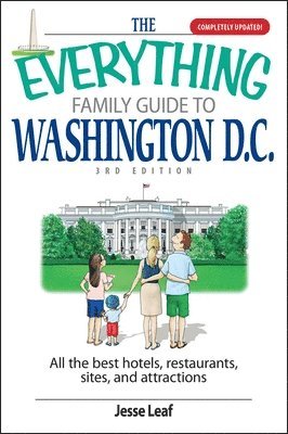 bokomslag The Everything Family Guide To Washington D.C.