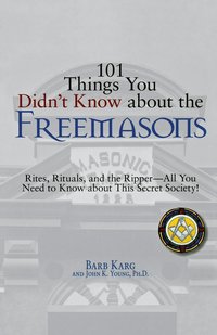 bokomslag 101 Things You Didn't Know about the Freemasons