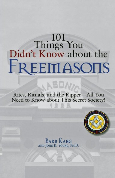 bokomslag 101 Things You Didn't Know About the Freemasons