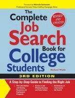 Richard Walsh, Michelle Soltwedel - Complete Job Search Book For College Students, Häftad