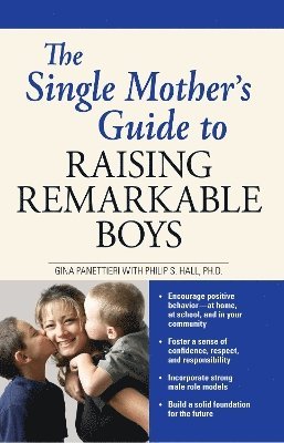 bokomslag Single Mother's Guide to Raising Remarkable Boys