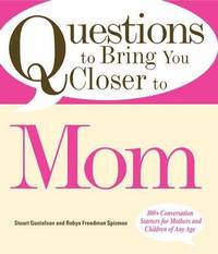 bokomslag Questions to Bring You Closer to Mom