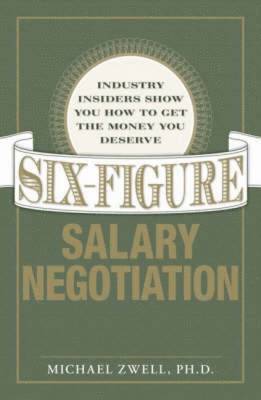 Six Figure Salary Negotiation 1