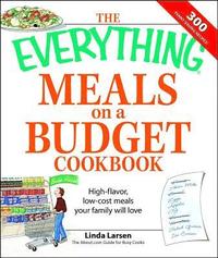 bokomslag The Everything Meals on a Budget Cookbook