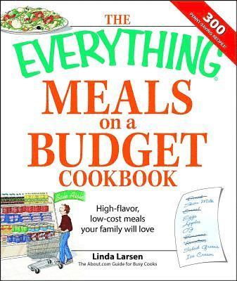 Linda Larsen - "Everything" Meals on a Budget Cookbook, Häftad