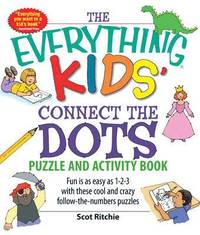 bokomslag The Everything Kids' Connect the Dots Puzzle and Activity Book