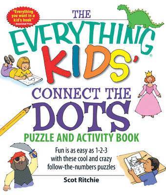 The Everything Kids' Connect the Dots Puzzle and Activity Book 1