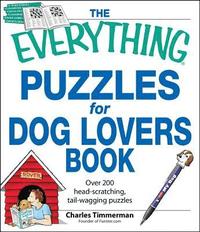 bokomslag The Everything Puzzles for Dog Lovers Book: Over 200 Head-Scratching, Tail-Wagging Puzzles