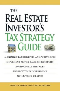 bokomslag The Real Estate Investor's Tax Strategy Guide