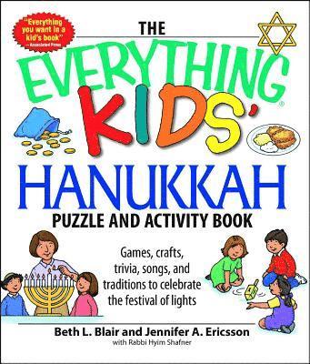 bokomslag The Everything Kids' Hanukkah Puzzle & Activity Book: Games, Crafts, Trivia, Songs, and Traditions to Celebrate the Festival of Lights!