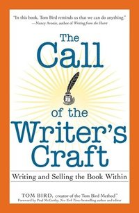 bokomslag The Call of the Writer's Craft