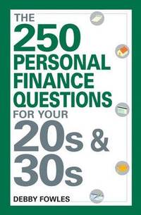 bokomslag The 250 Personal Finance Questions for Your 20s & 30s