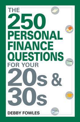bokomslag The 250 Personal Finance Questions for Your 20s & 30s