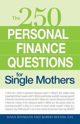 Susan Reynolds - The 250 Personal Finance Questions for Single Mothers, Häftad