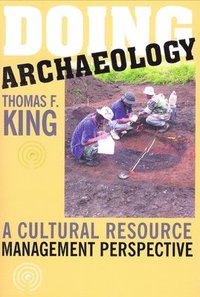 bokomslag Doing Archaeology
