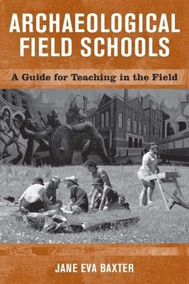 Archaeological Field Schools 1