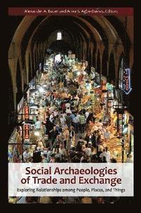 bokomslag Social Archaeologies of Trade and Exchange