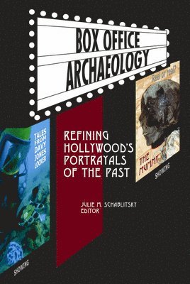 Julie M Schablitsky, Julie M. Schablitsky - Box Office Archaeology, Inbunden