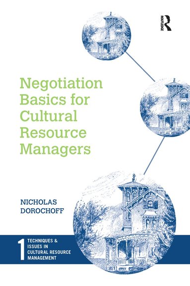 bokomslag Negotiation Basics for Cultural Resource Managers