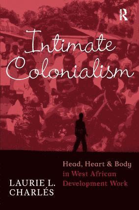 bokomslag Intimate Colonialism