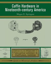 bokomslag Coffin Hardware in Nineteenth-century America