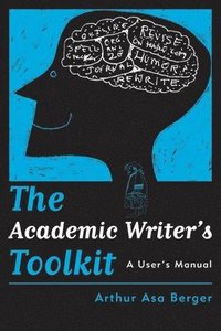 bokomslag The Academic Writer's Toolkit