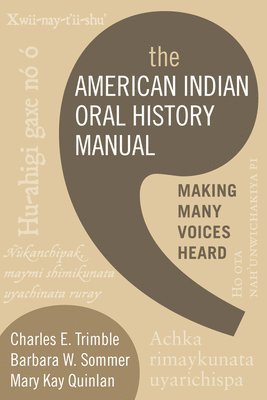 The American Indian Oral History Manual 1