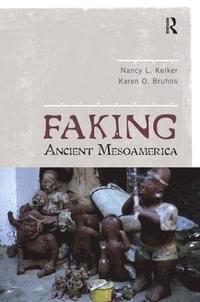 bokomslag Faking Ancient Mesoamerica