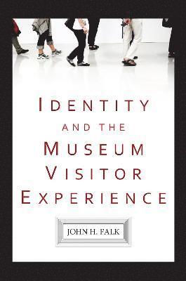 bokomslag Identity and the Museum Visitor Experience