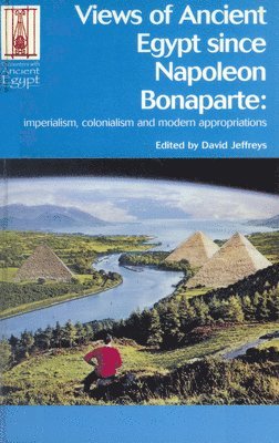 bokomslag Views of Ancient Egypt since Napoleon Bonaparte