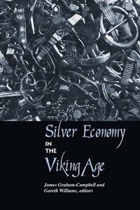 bokomslag Silver Economy in the Viking Age