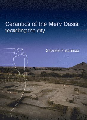 Ceramics of the Merv Oasis 1