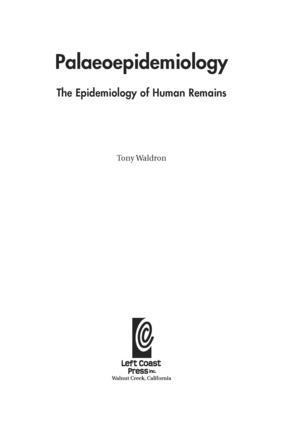 Tony Waldron - Palaeoepidemiology, Inbunden