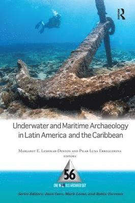 bokomslag Underwater and Maritime Archaeology in Latin America and the Caribbean