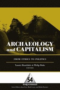 bokomslag Archaeology and Capitalism