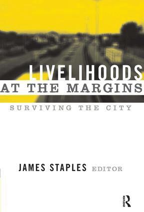 James Staples - Livelihoods at the Margins, Häftad