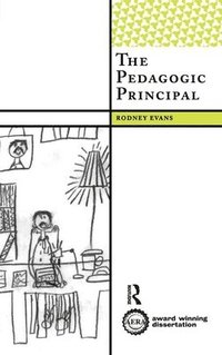 bokomslag The Pedagogic Principal