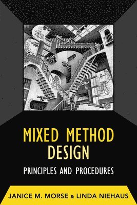 Janice M Morse, Janice M. Morse - Mixed Method Design, Häftad