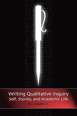 Writing Qualitative Inquiry 1