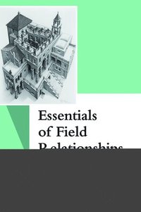 bokomslag Essentials of Field Relationships