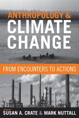 bokomslag Anthropology and Climate Change