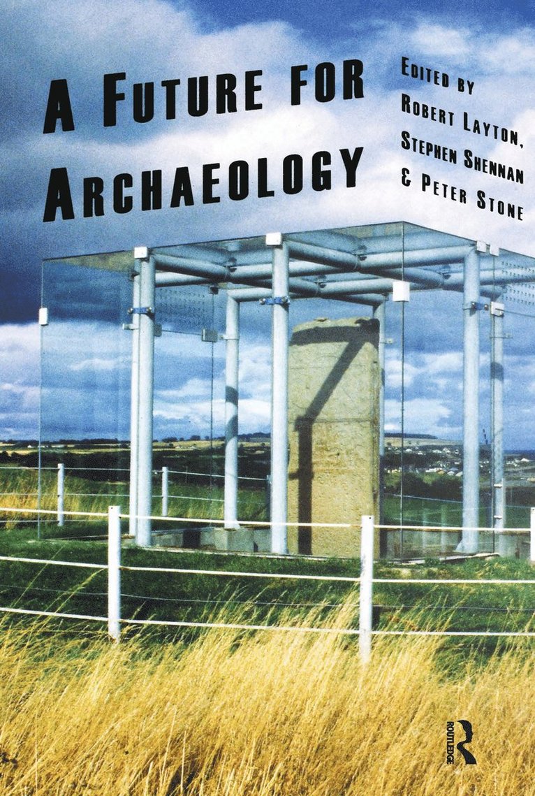 A Future for Archaeology 1