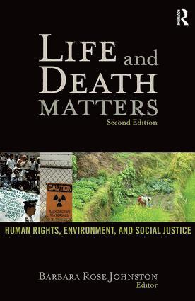 Barbara Rose Johnston - Life and Death Matters, Häftad