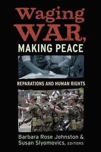 bokomslag Waging War, Making Peace